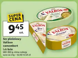 Auchan Ser pleśniowy Valbon camembert lub brie 180-200g, różne rodzaje oferta