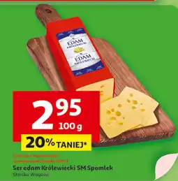 Auchan Ser edam Królewiecki SM Spomlek 100g oferta