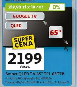 Auchan Telewizor qled 65t7b Tcl oferta