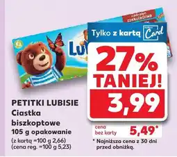 Kaufland Ciastka PETITKI LUBISIE różne rodzaje 105 g oferta