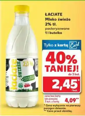 Kaufland ŁACIATE Mleko świeże 2% tł. pasteryzowane 1l butelka oferta