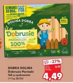Kaufland DOBRA DOLINA Dobrusie Parówki oferta