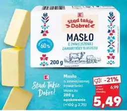 Kaufland MASŁO O ZMNIEJSZONEJ ZAWARTOŚCI TŁUSZCZU oferta