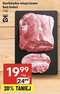 Delikatesy Centrum Karkówka wieprzowa bez kości 1 kg Delikatesy Centrum oferta