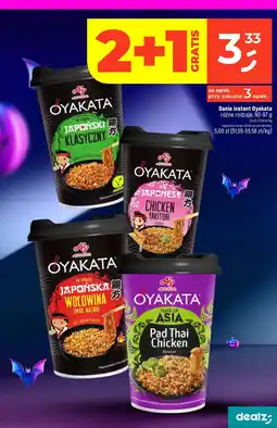 Dealz Danie instant Oyakata różne rodzaje 90-97g oferta