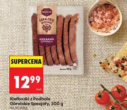 Biedronka Kiełbaski z Podhala Góralskie Specjały, 300 g oferta