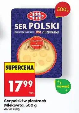 Biedronka Ser polski w plastrach Mlekovita 500g oferta