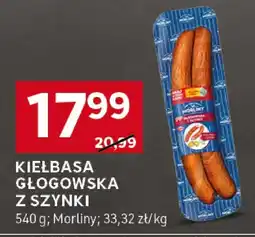 Stokrotka Kielbasa głogowska z szynki 540g Morliny oferta