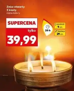Kaufland Znicz otwarty 3 knoty 20 h oferta