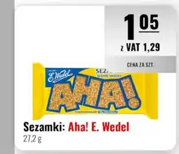 Eurocash Sezamki: Aha! E. Wedel oferta