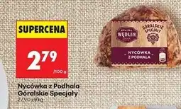 Biedronka Nycówka z podhala Kraina Wędlin Góralskie Specjały oferta