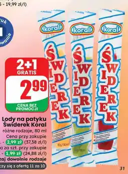Dino Lody na patyku Świderek: 2+1 gratis, różne rodzaje Koral oferta