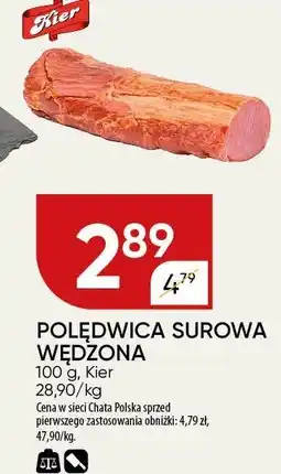 Chata Polska Polędwica surowa wędzona 100g Kier oferta
