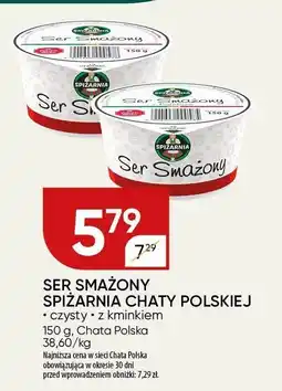 Chata Polska Ser smażony Spiżarnia Chaty Polskiej 150g Chata Polska oferta