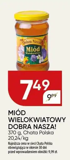 Chata Polska Miód wielokwiatowy Dobra Nasza! Chata Polska oferta