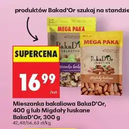 Biedronka Mieszanka bakaliowa BakaD’Or, 400 g lub Migdały łuskane BakaD’Or, 300 g oferta