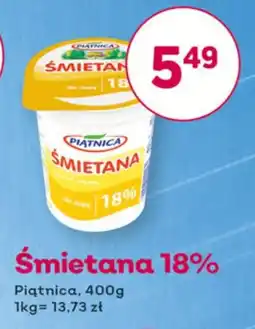 Bliski Śmietana 18% Piątnica oferta