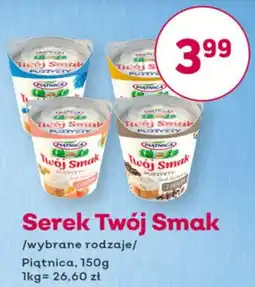 Bliski Serek Twój Smak Piątnica oferta