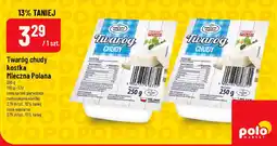 Polomarket Twaróg chudy kostka Mleczna Polana oferta