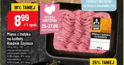 Polomarket Mięso z indyka na kotlety Rzeźnik Szymon oferta