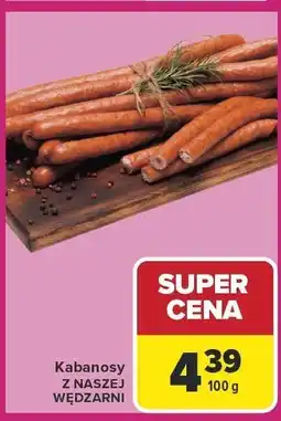 Carrefour Kabanosy Z NASZEJ WĘDZARNI Carrefour oferta