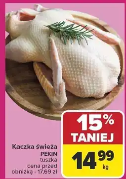 Carrefour Kaczka świeża PEKIN tuszka Carrefour oferta