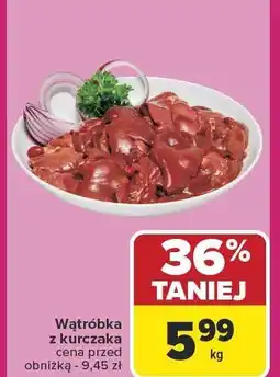 Carrefour Wątróbka z kurczaka Carrefour oferta