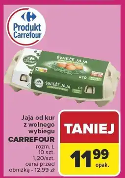 Carrefour Jaja od kur z wolnego wybiegu CARREFOUR 10 szt oferta
