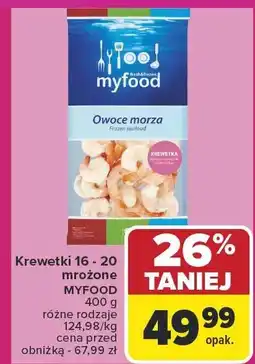Carrefour Krewetki mrożone MYFOOD 400g oferta
