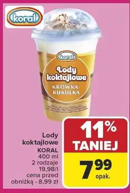 Carrefour Lody koktajlowe KORAL 400ml oferta