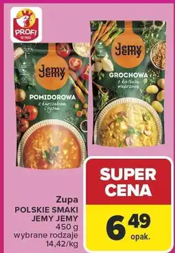 Carrefour Zupa Jemy Jemy pomidorowa lub grochowa 450g Profi oferta