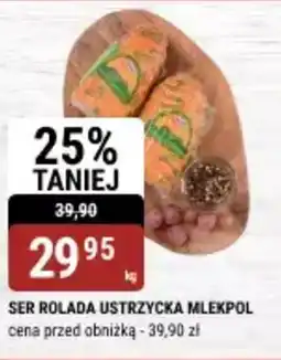 bi1 Ser rolada ustrzycka mlekpol oferta