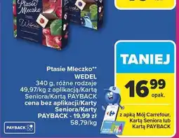 Carrefour Ptasie Mleczko, różne rodzaje E.Wedel oferta