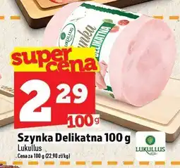 Topaz Szynka Delikatna 100 g Lukullus oferta