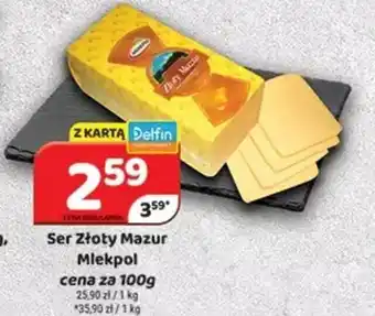 Delfin Ser Złoty Mazur Mlekpol oferta