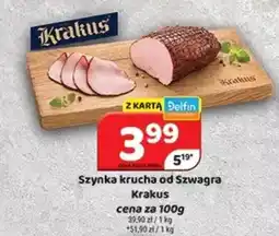 Delfin Szynka krucha od Szwagra Krakus oferta