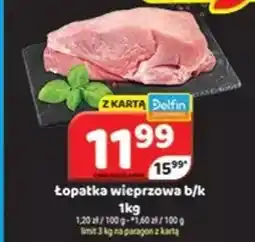 Delfin Łopatka wieprzowa b/k oferta