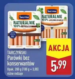 ALDI Parówki bez konserwantów Tarczyński oferta