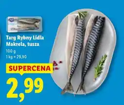 Lidl Targ Rybny Lidla Makrela, tusza oferta