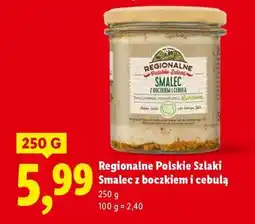 Lidl Regionalne Polskie Szlaki Smalec z boczkiem i cebulą oferta