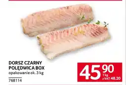 Selgros Dorsz czarny polędwica box oferta