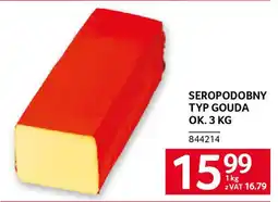 Selgros Seropodobny typ gouda oferta