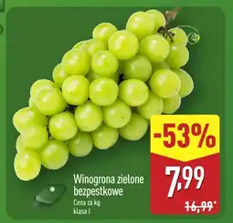 ALDI Winogrona zielone bezpestkowe Aldi oferta