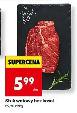 Biedronka Stek wołowy bez kości oferta