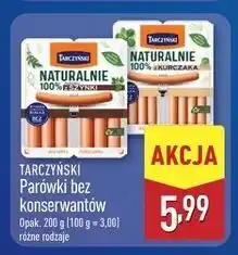 ALDI Parówki z kurczaka Tarczyński Naturalnie oferta