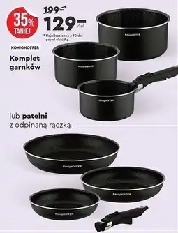 Biedronka Komplet garnków lub patelni z odpinaną rączką Konighoffer oferta