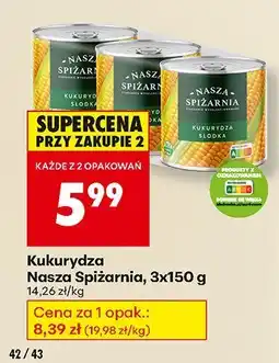 Biedronka Kukurydza koserwowa słodka 3-pak Nasza Spiżarnia oferta