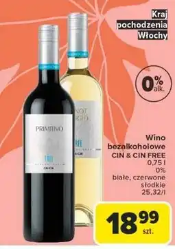 Carrefour Wino Cin&Cin Primitivo oferta