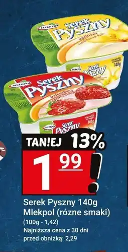 Hitpol Serek Pyszny Mlekpol 140g (różne smaki) oferta