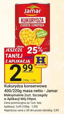 Hitpol Kukurydza konserwowa 400/220g masa netto - Jamar oferta